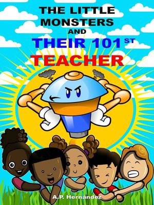 cover image of The Little Monsters and Their 101st Teacher